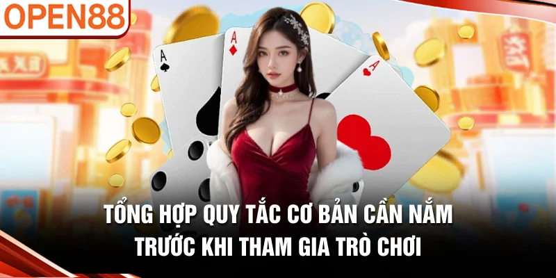 Tổng hợp quy tắc cơ bản cần nắm trước khi tham gia trò chơi