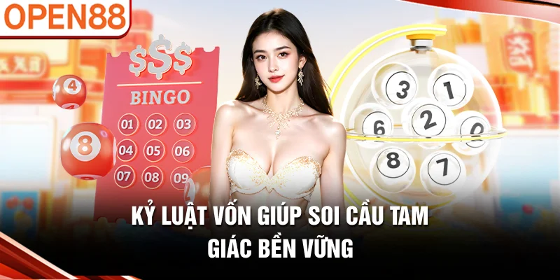 Kỷ luật vốn giúp Soi cầu tam giác bền vững