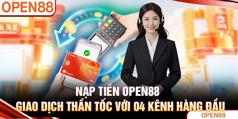 Nạp Tiền OPEN88