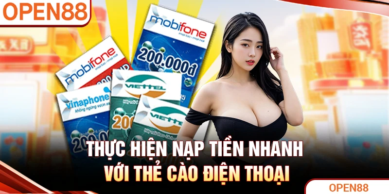 Thực hiện nạp tiền nhanh với thẻ cào điện thoại