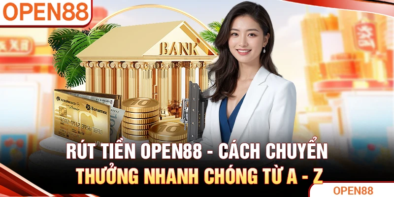 rút tiền OPEN88