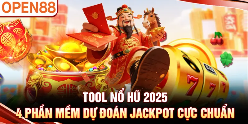 Tool nổ hũ 2025